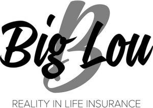 Big Lou insurance