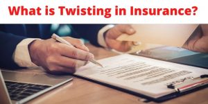 Twisting Insurance